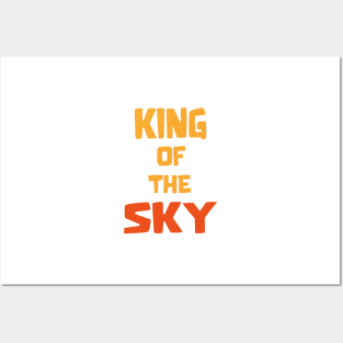 King of the Sky Posters and Art